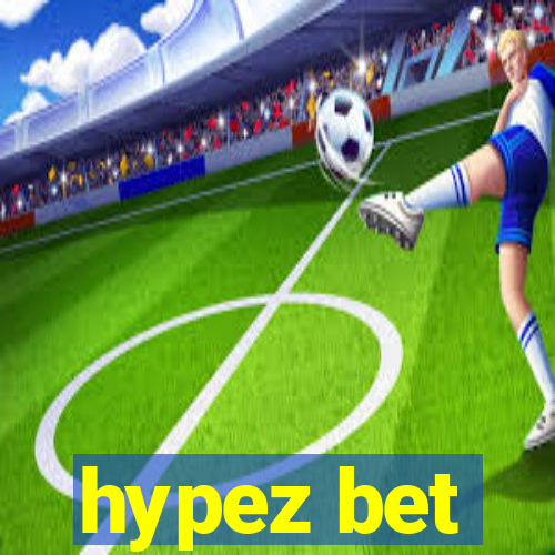 hypez bet